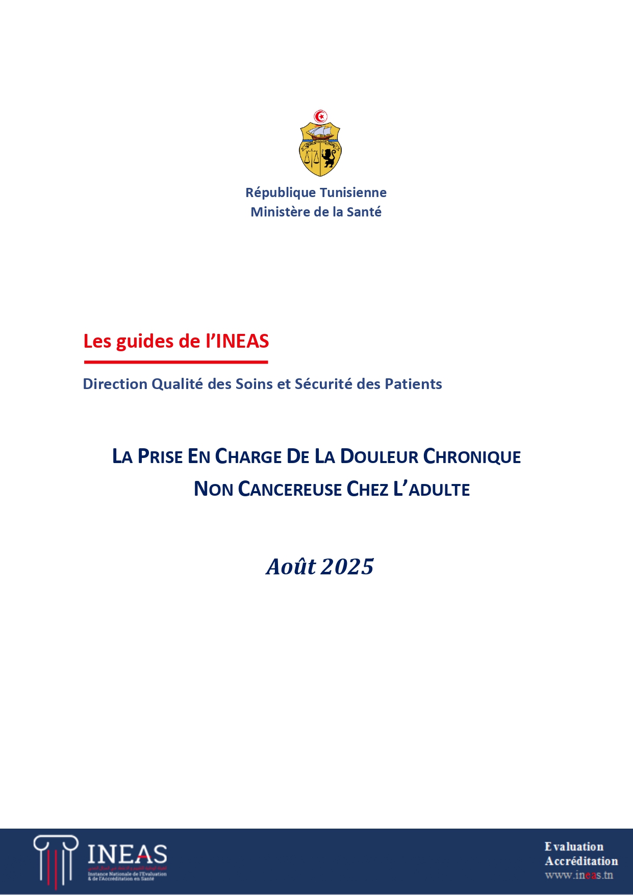 LA PRISE EN CHARGE DE LA DOULEUR CHRONIQUE NON CANCEREUSE CHEZ L’ADULTE / INEAS